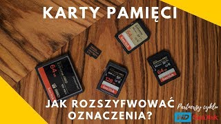 Karty pamięci  jak rozszyfrować oznaczenia  tutorial [upl. by Belen]