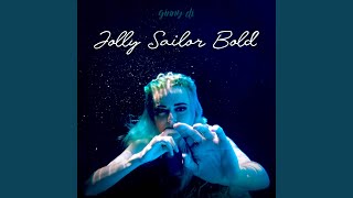 Jolly Sailor Bold [upl. by Nikolaus]