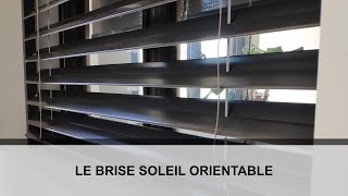 Le brise soleil orientable [upl. by Kitarp456]