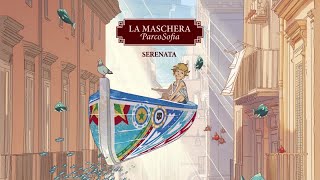 La Maschera  Serenata [upl. by Luedtke]