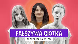 Fałszywa Ciotka złodziejka talentów [upl. by Otilegna]