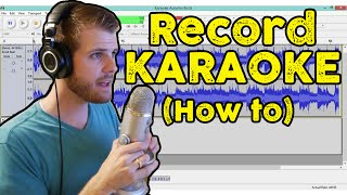 How to Record Vocals for Karaoke  How to Use Audacity [upl. by Rahcir57]