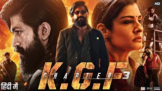 KGF Chapter 3 Full Movie in Hindi Dubbed  Yash  Srinidhi Shetty  Sanjay Dutt  Review amp Facts [upl. by Hildagard24]