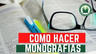 Como HACER una MONOGRAFÍA ✅ [upl. by Eyks]