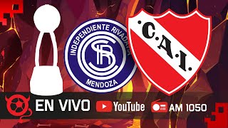 Independiente Rivadavia  Independiente  EN VIVO  Copa de la Liga 2024 [upl. by Herschel]