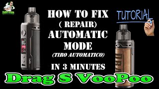 How TO Fix Auto Mode tiro automatico Drag S by VooPoo  UnikoSvapo Tutorial 2020 [upl. by Ylac]