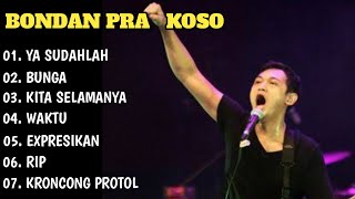 BONDAN PRAKOSO FULL ALBUM TERBAIK [upl. by Ly]