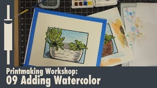 Linocut Printmaking Tutorial 09 Adding Watercolor [upl. by Carlick231]