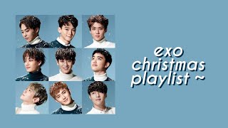 exo christmas playlist ❄ [upl. by Aleafar]