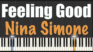 Feeling Good  Nina Simone  Piano Tutorial [upl. by Wiersma]