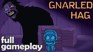 Gnarled Hag  Walkthrough Gameplay FULL GAME [upl. by Goines854]