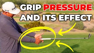 Grip Pressure And Its Effect In The Golf Swing How To Hold A Golf Club The Right Way [upl. by Lytsirhc]