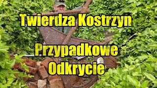 Twierdza Kostrzyn  Przypadkowe Odkrycie [upl. by Stovall595]