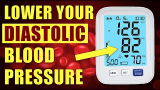 How To Reduce Diastolic Blood Pressure Fast and Naturally [upl. by Ainniz]