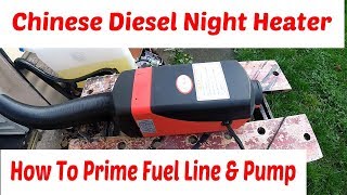 How To Prime Fuel Line Chinese Diesel Night Heater [upl. by Nanreit]