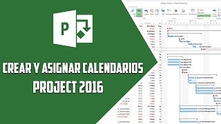 Project 2016– Crear y asignar calendarios  Video 4 [upl. by Zined63]