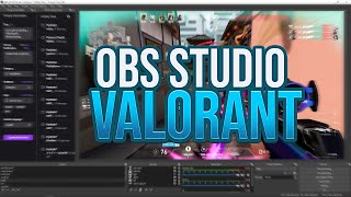 BEST OBS Studio settings for Valorant [upl. by Aihc]