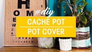 Comment fabriquer son cachepot en tissu  DIY [upl. by Paule278]