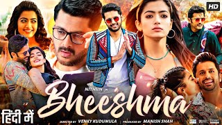 Bheeshma Full Movie In Hindi Dubbed  Nithiin Rashmika Mandanna Jissu  Review amp Facts HD [upl. by Ping]