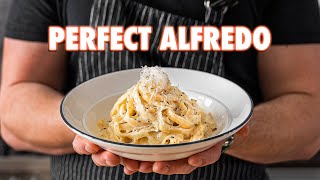 Making The Perfect Fettuccine Alfredo 3 Ways [upl. by Euphemia]