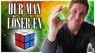 HUR MAN LÖSER EN RUBIKS KUB 2x2 SVENSKA  TommyLjung [upl. by Yrohcaz]