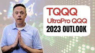 2023 TQQQ Update Can The ProShares UltraPro QQQ Stay Green [upl. by Nhor]