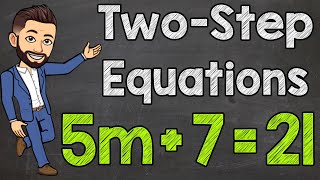 Solving TwoStep Equations  Algebra Equations [upl. by Akienahs]