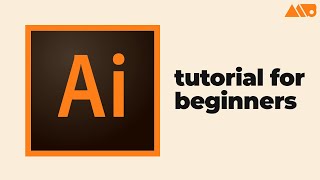 Getting Started with Adobe Illustrator for Beginners Tutorial [upl. by Osmo]