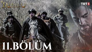 Diriliş Ertuğrul 11 Bölüm [upl. by Kirsti]