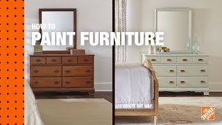 How to Paint Furniture  Refinishing Wood Furniture  The Home Depot [upl. by Hsetih]