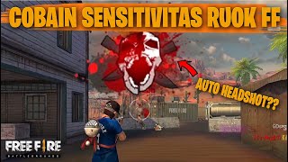 TESTING SETTING DAN SENSITIVITAS RUOK FF DI RANKED AUTO HEADSHOT  FREE FIRE INDONESIA [upl. by Amrita]