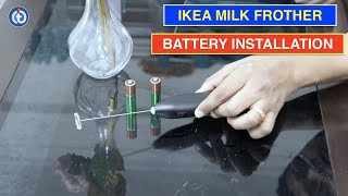 IKEA Milk Frother Battery Installation Procedure [upl. by Beatrice]