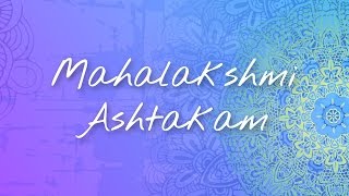 Namastestu Mahamaye  Mahalakshmi Ashtakam  Bhanu Didi  Art of Living Bhajans [upl. by Crowell]