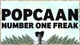 Popcaan  Number One Freak Produced by Jamie YVP  OFFICIAL LYRIC VIDEO [upl. by Olmsted]