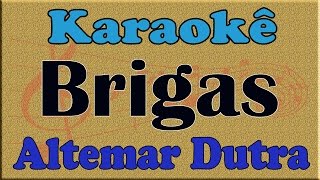 Altemar Dutra Brigas Playback Karaoke [upl. by Semajwerdna703]