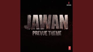 Jawan Prevue Theme [upl. by Brenton819]