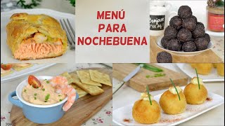 MENÚ para NOCHEBUENA RECETAS FÁCILES para NAVIDAD [upl. by Freeman]