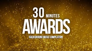 30 Minutes of Awards Music For Nomination Show amp Grand Openings Compilation [upl. by Seeto390]