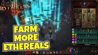 Farm MORE Ethereals in Diablo 3 Season 32 [upl. by Eirrac]