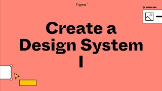 Build it in Figma Create a Design System — Foundations [upl. by Tnattirb]