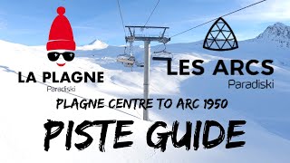 Paradiski Piste Guide How to Get From Plagne Centre to Arc 1950 4K [upl. by Salchunas840]