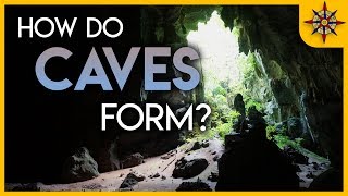 How Do Caves Form [upl. by Anoet]