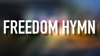 Freedom Hymn  Lyric Video Austin French [upl. by Adyl]