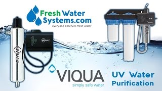 UV Water Filter amp Purification Systems How They Work  FreshWaterSystemscom [upl. by Andriana340]