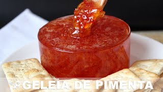 Geleia de pimenta caseira  RECEITAS QUE AMO [upl. by Amalberga625]