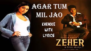 Agar Tum Mil Jao  Karaoke With Lyrics  Shreya Ghoshal [upl. by Intirb]