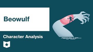 Beowulf  Character Analysis [upl. by Aiyt574]