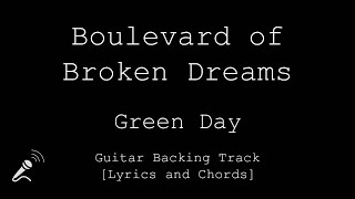 Green Day  Boulevard of Broken Dreams  VOCALS  Guitar Backing Track Lyrics and Chords  Cifra [upl. by Concha]