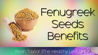 Fenugreek Seeds Benefits and Uses [upl. by Irej311]