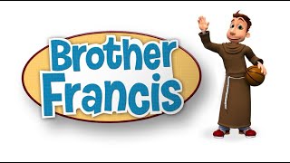 Brother Francis Series [upl. by Donelson]